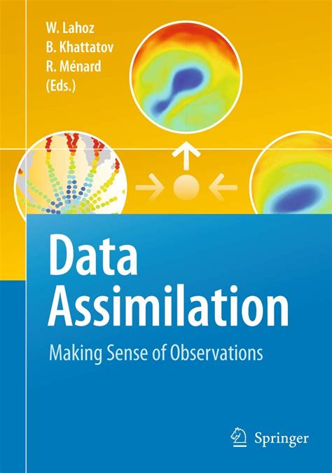 Data Assimilation  Making Sense of Observations 1st Edition Epub